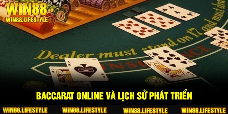 Baccarat Online và lịch sử phát triển